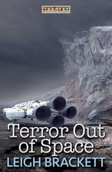 Terror Out of Space - Leigh Brackett