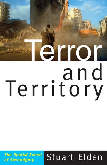 Terror and Territory - Stuart Elden