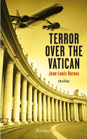 Terror over the Vatican - Jean-Louis Baroux