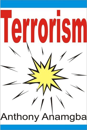 Terrorism - Anthony Anamgba