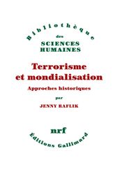 Terrorisme et mondialisation. Approches historiques