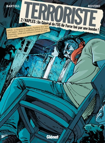 Terroriste - Tome 02 - Jean-Claude Bartoll - Pierpaolo Rovero