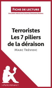 Terroristes. Les 7 piliers de la déraison de Marc Trévidic (Fiche de lecture)