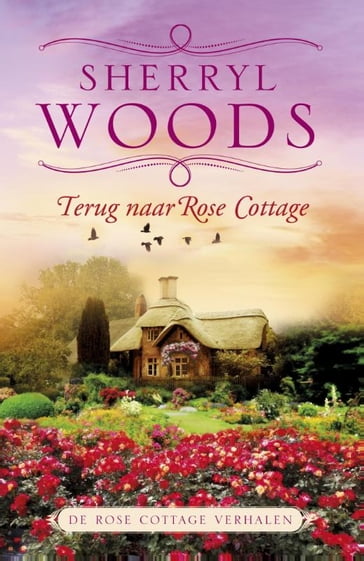 Terug naar Rose Cottage - Sherryl Woods