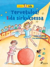 Tervetuloa! Iida sirkuksessa