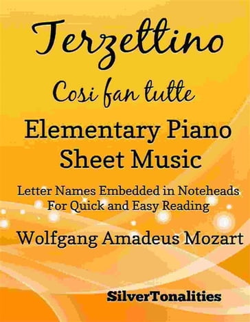 Terzettino Cosi Fan Tutte Elementary Piano Sheet Music - SilverTonalities