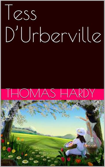 Tess D'Urberville - Hardy Thomas