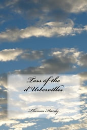 Tess of the d Urbervilles (Illustrated Edition)