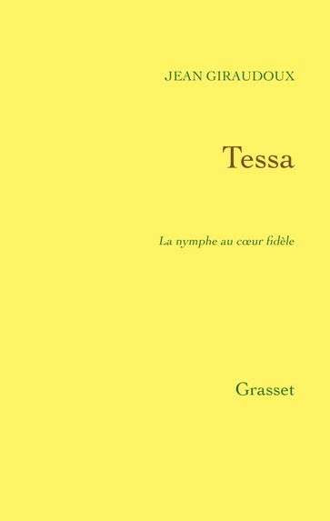 Tessa - Jean Giraudoux