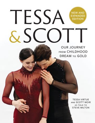 Tessa and Scott - Tessa Virtue - Scott Moir - Steve Milton