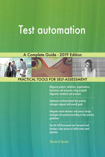 Test automation A Complete Guide - 2019 Edition - Gerardus Blokdyk