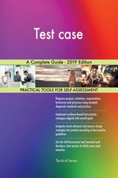 Test case A Complete Guide - 2019 Edition