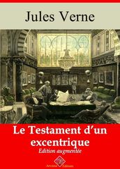 Le Testament d un excentrique  suivi d annexes