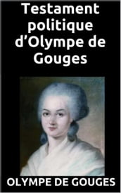 Testament politique d Olympe de Gouges