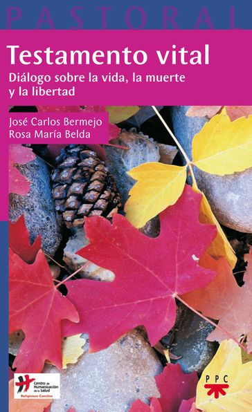 Testamento vital - José Carlos Bermejo Higuera - Rosa María Belda Moreno