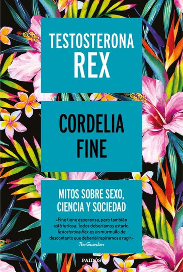 Testosterona rex - Cordelia Fine