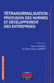 Tétranormalisation : profusion des normes et développement des entreprises