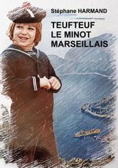 Teufteuf le minot marseillais