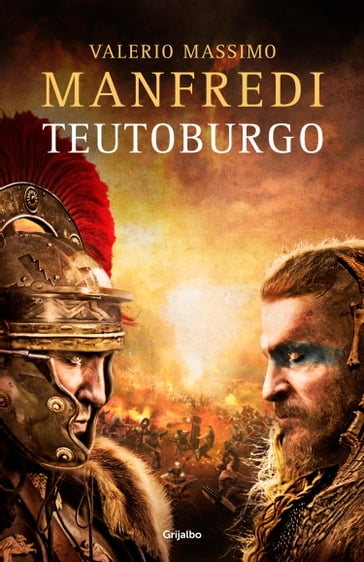 Teutoburgo - Valerio Massimo Manfredi