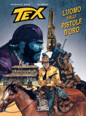 Tex. L uomo dalle pistole d oro