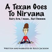 Texan Goes to Nirvana, A