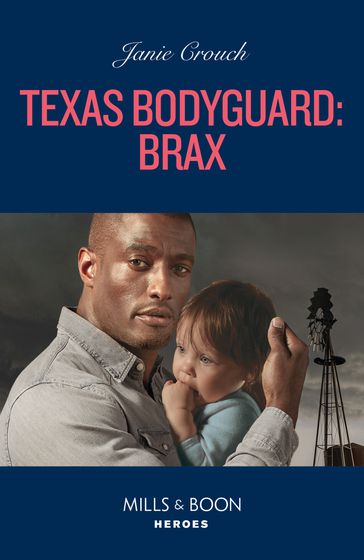 Texas Bodyguard: Brax (San Antonio Security, Book 2) (Mills & Boon Heroes) - Janie Crouch