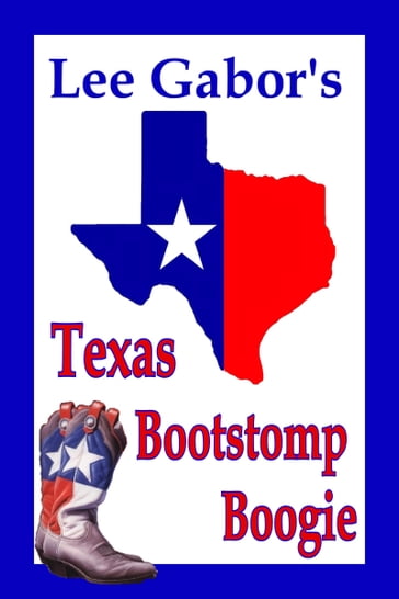 Texas Bootstomp Boogie - Lee Gabor