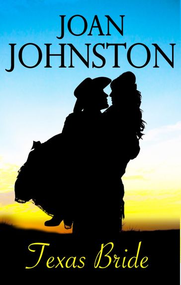 Texas Bride - Joan Johnston