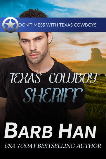 Texas Cowboy Sheriff - Barb Han