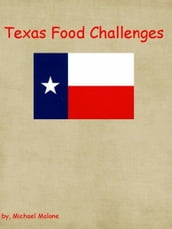 Texas Food Challenges