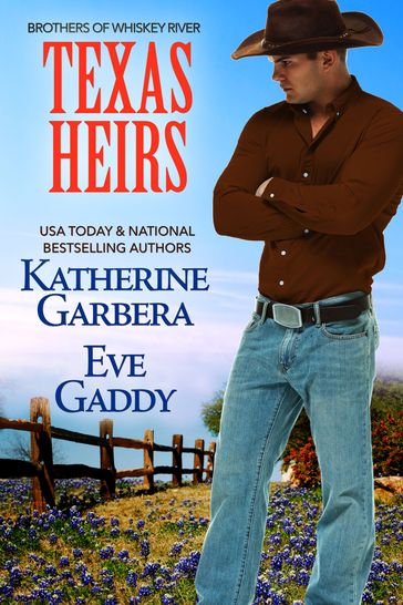 Texas Heirs - Eve Gaddy - Katherine Garbera