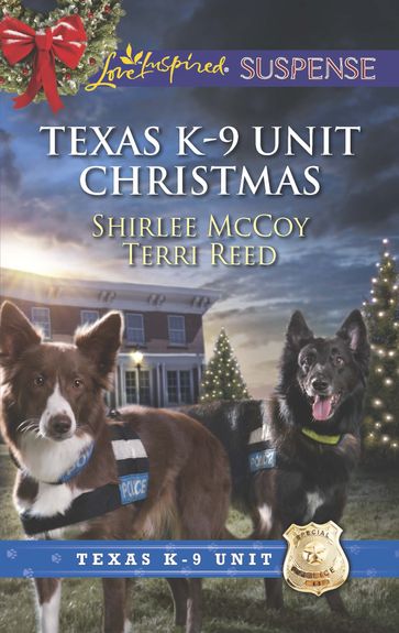 Texas K-9 Unit Christmas - Shirlee McCoy - Terri Reed