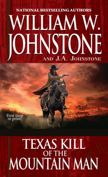 Texas Kill of the Mountain Man - J.A. Johnstone - William W. Johnstone