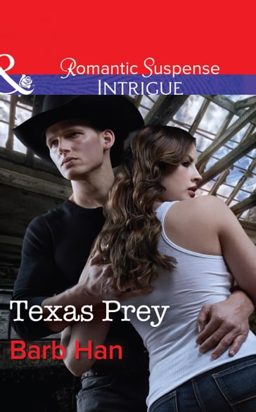 Texas Prey (Mills & Boon Intrigue) (Mason Ridge, Book 1) - Barb Han