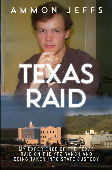 Texas Raid - Ammon Jeffs