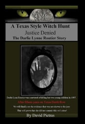 A Texas Style Witch Hunt 