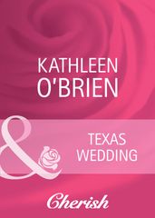 Texas Wedding (Mills & Boon Cherish)