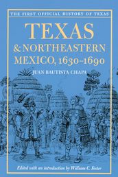 Texas and Northeastern Mexico, 16301690