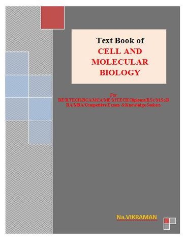 Text Book of CELL AND MOLECULAR BIOLOGY - VIKRAMAN N