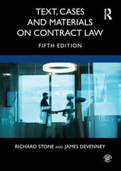 Text, Cases and Materials on Contract Law
