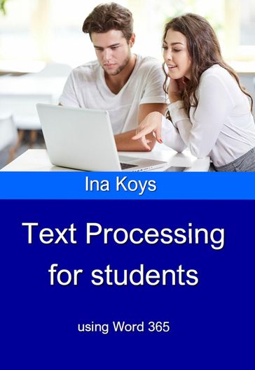 Text Processing for Students - Ina Koys