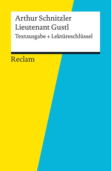 Textausgabe + Lektüreschlüssel. Arthur Schnitzler: Lieutenant Gustl - Arthur Schnitzler - Mario Leis