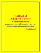 Textbook of Advanced Wireless Communication