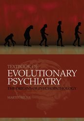 Textbook of Evolutionary Psychiatry