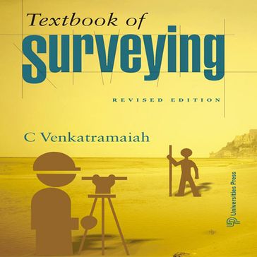 Textbook of Surveying - C Venkatramaiah