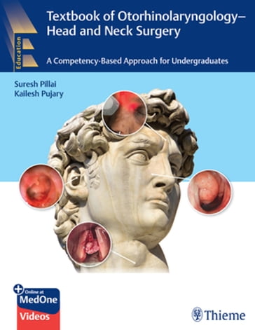 Textbook of Otorhinolaryngology - Head and Neck Surgery