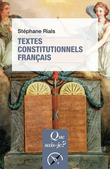 Textes constitutionnels français - Stéphane Rials