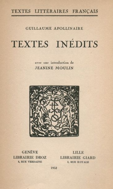 Textes inédits - Guillaume Apollinaire - Jeanine Moulin