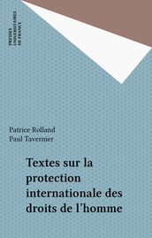 Textes sur la protection internationale des droits de l homme