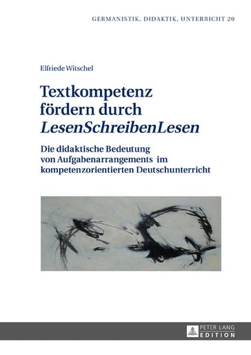 Textkompetenz foerdern durch «LesenSchreibenLesen» - Elfriede Witschel - Ina Karg